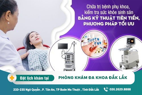 Phòng khám phụ khoa Đắk Lắk - Nơi đáng tin tưởng của chị em