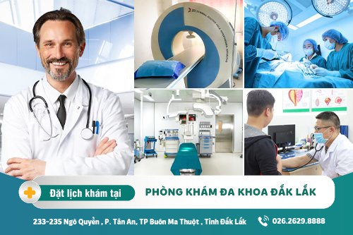 Phòng khám đa khoa Đắk Lắk - Địa chỉ khám bệnh uy tín - Chất lượng tại ĐắkLắk